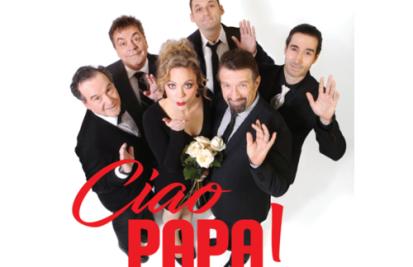 Ciao Papa - Théâtre des Cascades